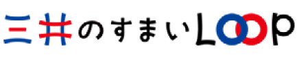 三井のすまいLOOP